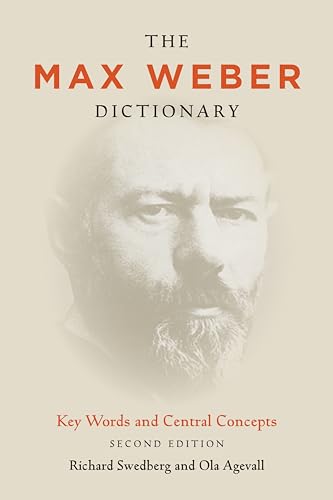 Imagen de archivo de The Max Weber Dictionary: Key Words and Central Concepts, Second Edition a la venta por Greenway