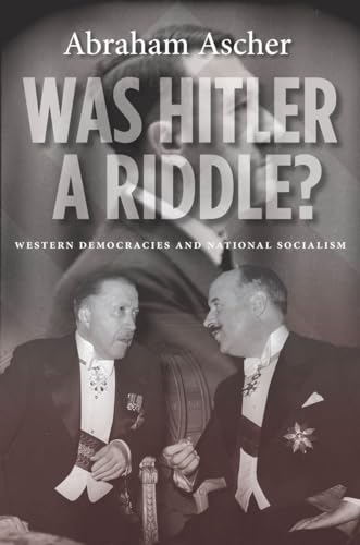 Stock image for Was Hitler a Riddle?: Western Democracies and National Socialism for sale by HPB-Emerald