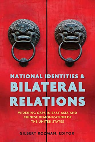 Stock image for National Identities and Bilateral Relations for sale by Michener & Rutledge Booksellers, Inc.