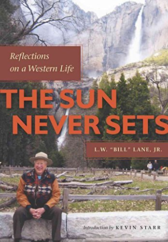 Stock image for The Sun Never Sets : Reflections on a Western Life for sale by Better World Books: West