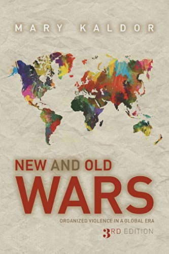 Imagen de archivo de New and Old Wars: Organized Violence in a Global Era, Third Edition a la venta por ZBK Books