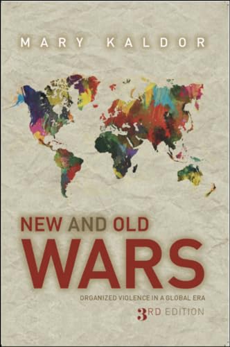 Stock image for New and Old Wars: Organized Violence in a Global Era, Third Edition for sale by ZBK Books