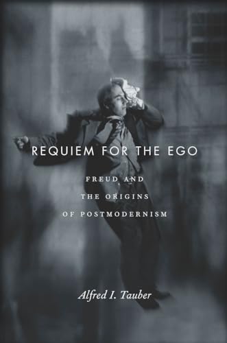 Stock image for Requiem for the Ego : Freud and the Origins of Postmodernism for sale by Better World Books