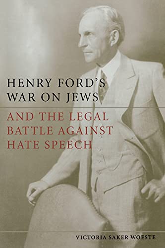 9780804788670: Henry Ford's War on Jews and the Legal Battle Against Hate Speech