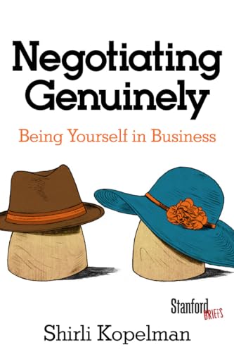 Stock image for Negotiating Genuinely: Being Yourself in Business for sale by ThriftBooks-Dallas