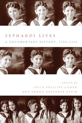 Imagen de archivo de Sephardi Lives : A Documentary History, 1700-1950 a la venta por Better World Books