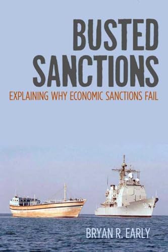 Stock image for Busted Sanctions: Explaining Why Economic Sanctions Fail for sale by Textbooks_Source