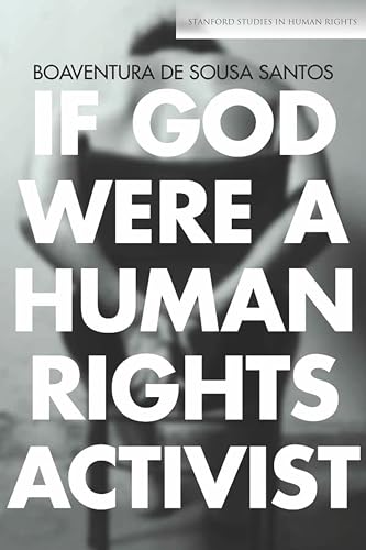9780804795005: If God Were a Human Rights Activist