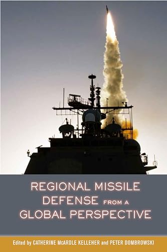 Imagen de archivo de Regional Missile Defense from a Global Perspective a la venta por ThriftBooks-Atlanta