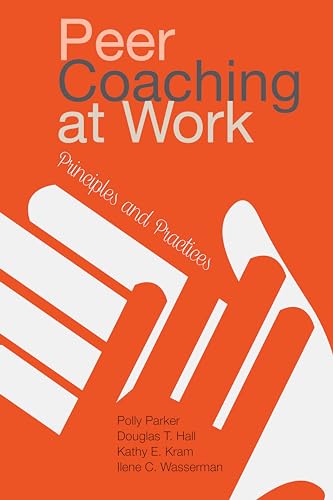 Imagen de archivo de Peer Coaching at Work: Principles and Practices a la venta por Project HOME Books