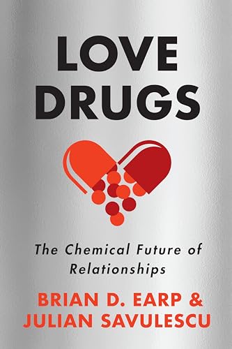 Stock image for Love Drugs: The Chemical Future of Relationships for sale by Books From California