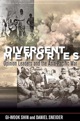 Stock image for Divergent Memories: Opinion Leaders and the Asia-Pacific War (Studies of the Walter H. Shorenstein Asia-Pacific Research Center) for sale by HPB-Red