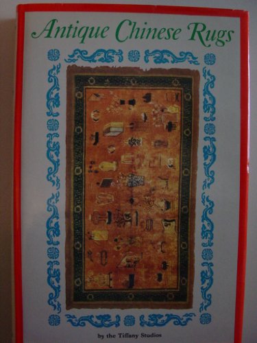 Imagen de archivo de Antique Chinese Rugs a la venta por Better World Books