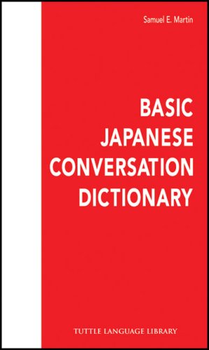 Beispielbild fr Basic Japanese Conversation Dictionary (Tuttle Language Library) zum Verkauf von Wonder Book