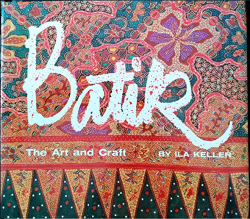 Stock image for Batik : The Art and Craft for sale by Wonder Book