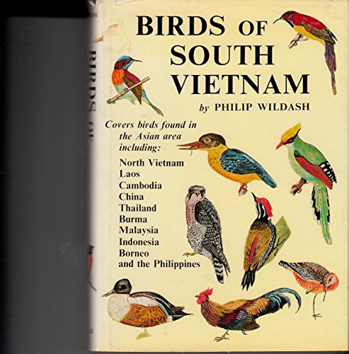 Birds of South Vietnam (9780804800648) by Philip Wildash