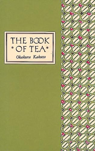 9780804800693: The Book of Tea Classic Edition