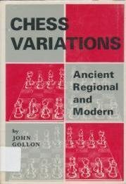 Imagen de archivo de Chess Variations Ancient, Regional, and Modern a la venta por HPB-Movies