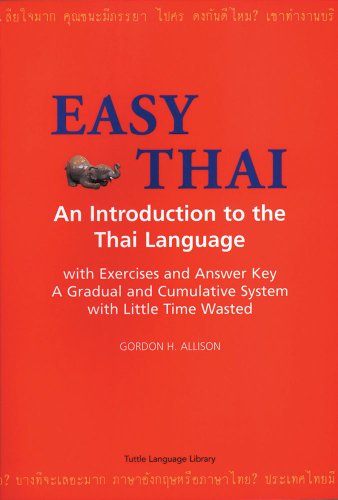 Easy Thai: An introduction to the Thai language (Tuttle Language Library)
