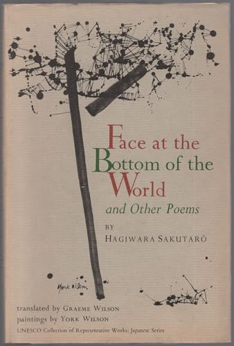 Face at the Bottom of the World and Other Poems (UNESCO Collection of Representative Works: Japan...