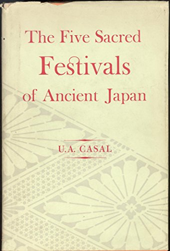 9780804801836: Five Sacred Festivals of Ancient Japan