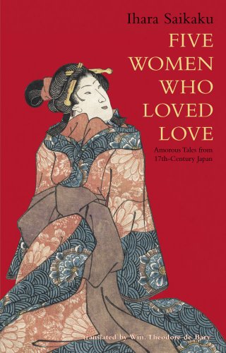 Stock image for Five Women Who Loved Love: Amorous Tales from 17th-century Japan for sale by ZBK Books
