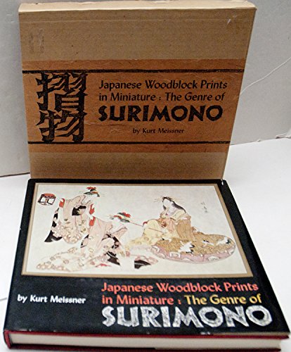 Stock image for Japanese Woodblock Prints in Miniature; The Genre of Surimono for sale by Isaiah Thomas Books & Prints, Inc.