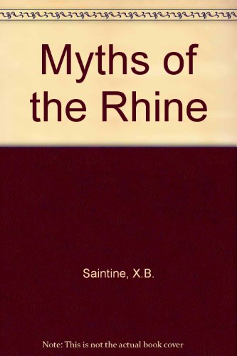 Beispielbild fr Myths of the Rhine zum Verkauf von Irish Booksellers