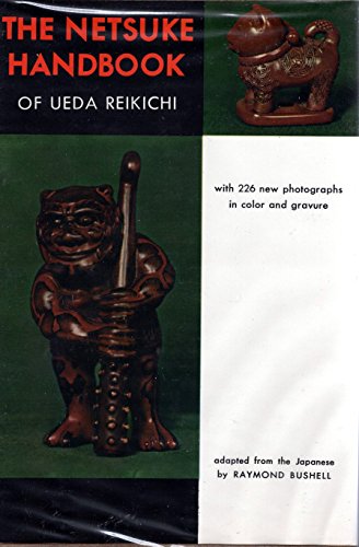 Stock image for THE NETSUKE HANDBOOK OF UEDA REIKICHI for sale by James F. Balsley, Bookseller