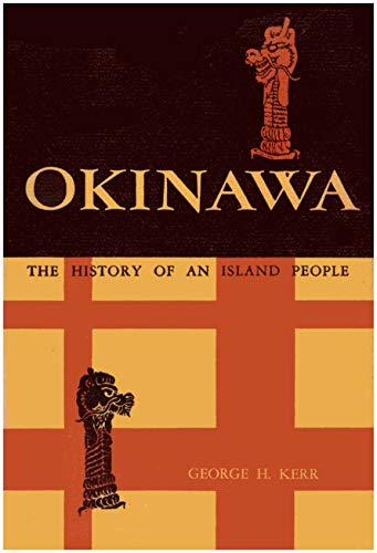 9780804804370: Okinawa: The History of an Island People
