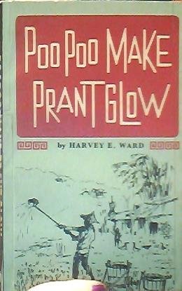 Stock image for Poopoo Make Prant Glow for sale by Books of the Smoky Mountains