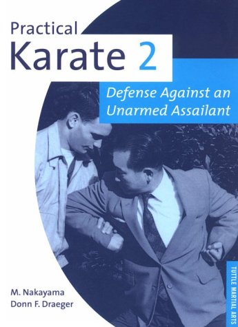 Practical Karate 2: Fundamentals of Self-defense (9780804804820) by Donn F. Draeger; M. Nakayama