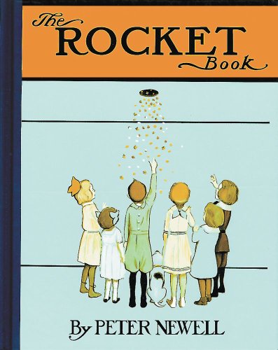 Imagen de archivo de The Rocket Book (Peter Newell Children's Books) a la venta por Gulf Coast Books