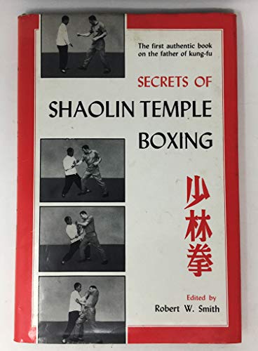 9780804805186: Secrets of Shaolin Temple Boxing: A Text for Instructors and Students