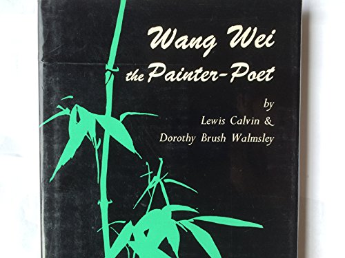 9780804806220: Wang Wei, the Painter-Poet