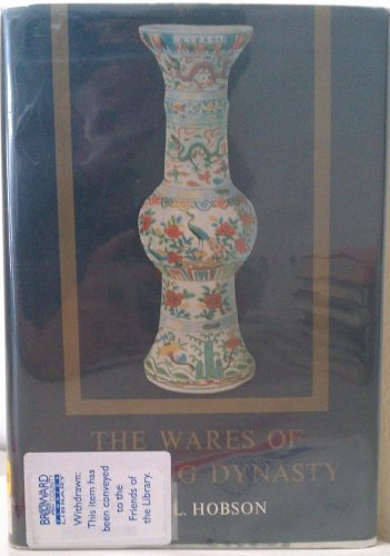 Beispielbild fr The Wares of the Ming Dynasty zum Verkauf von Hawking Books