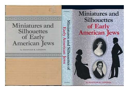 9780804806572: Miniatures and silhouettes of early American Jews,
