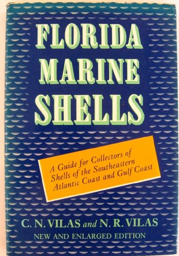 FLORIDA MARINE SHELLS: A Guide For Collectors of Shells of the Southeastern Atlantic Coast and Gu...
