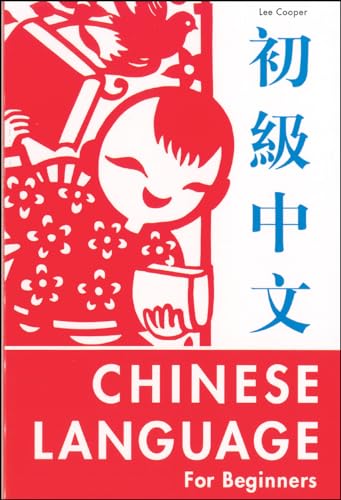 Imagen de archivo de The Chinese Language for Beginners. a la venta por The Unskoolbookshop