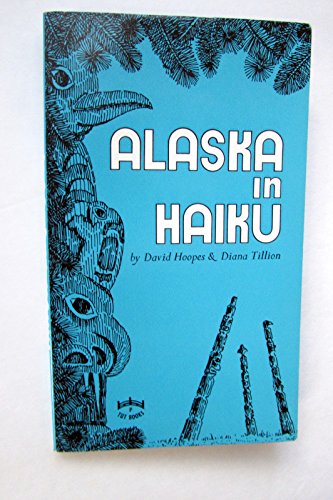 Stock image for Alaska in Haiku for sale by Roundabout Books