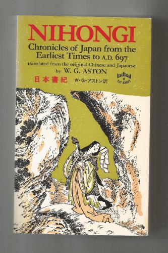 Stock image for Nihongi; Chronicles of Japan from the Earliest Times to A.D. 697 (Tut Books. H) for sale by HPB-Red