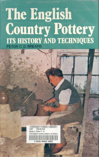 9780804809863: The English country pottery: Its history and techniques