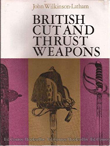 Imagen de archivo de British cut and thrust weapons a la venta por HPB-Emerald