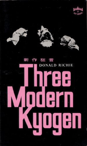 Three Modern Kyogen (9780804810388) by Richie, Donald