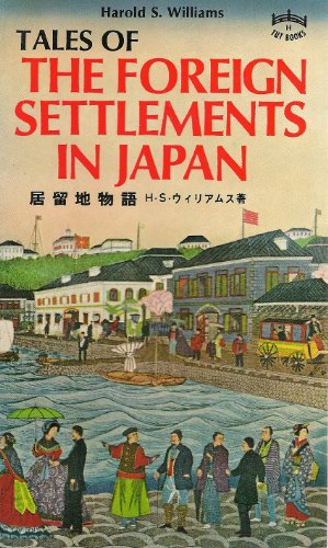 Tales of the Foreign Settlements in Japan