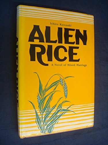 Beispielbild fr Alien Rice; A Novel. zum Verkauf von Wonder Book