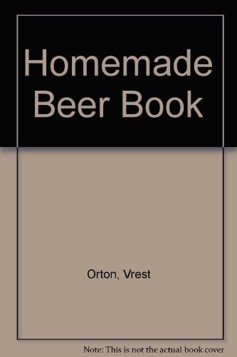 Stock image for Homemade Beer Book for sale by Vashon Island Books