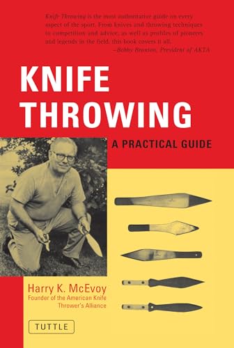9780804810999: Knife Throwing: A Practical Guide