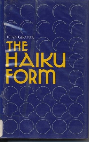 9780804811101: The Haiku Form