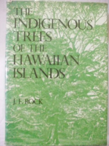 Stock image for The indigenous trees of the Hawaiian islands for sale by Acanthophyllum Books